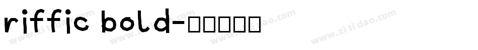 riffic bold字体转换